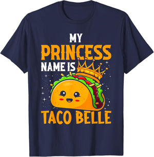My Princess Name Is Taco Belle - Funny Pun Cinco De Mayo T-Shirt - T-Shirt | Navy