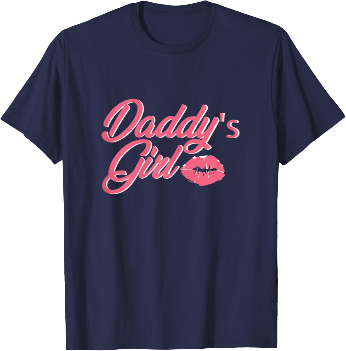 Daddy's Girl Adult BDSM DDLG Kinky Dom Sub Couples Gift T-Shirt - T-Shirt | Navy