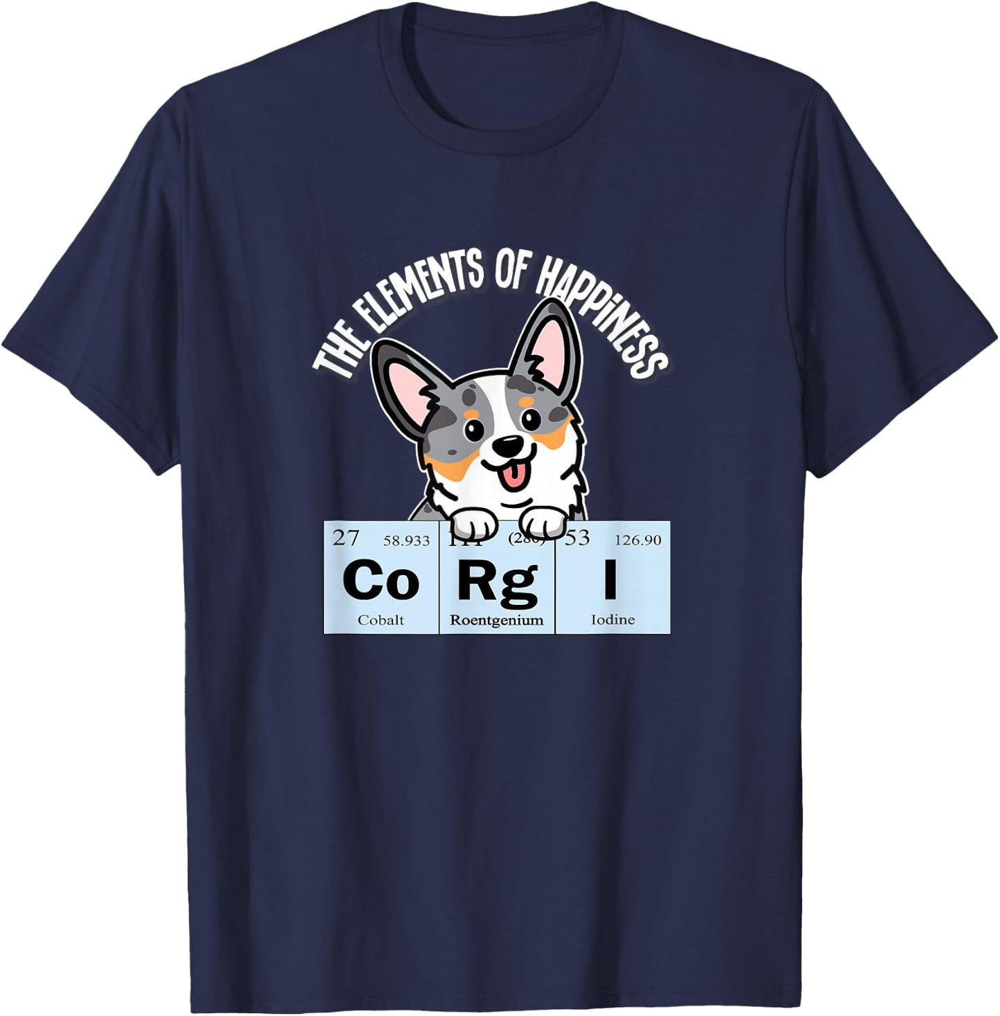 Funny Elements of Happiness Blue Merle Corgi Dog Lover T-Shirt - T-Shirt | Navy