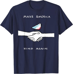 Make America Kind Again T-Shirt - T-Shirt | Navy