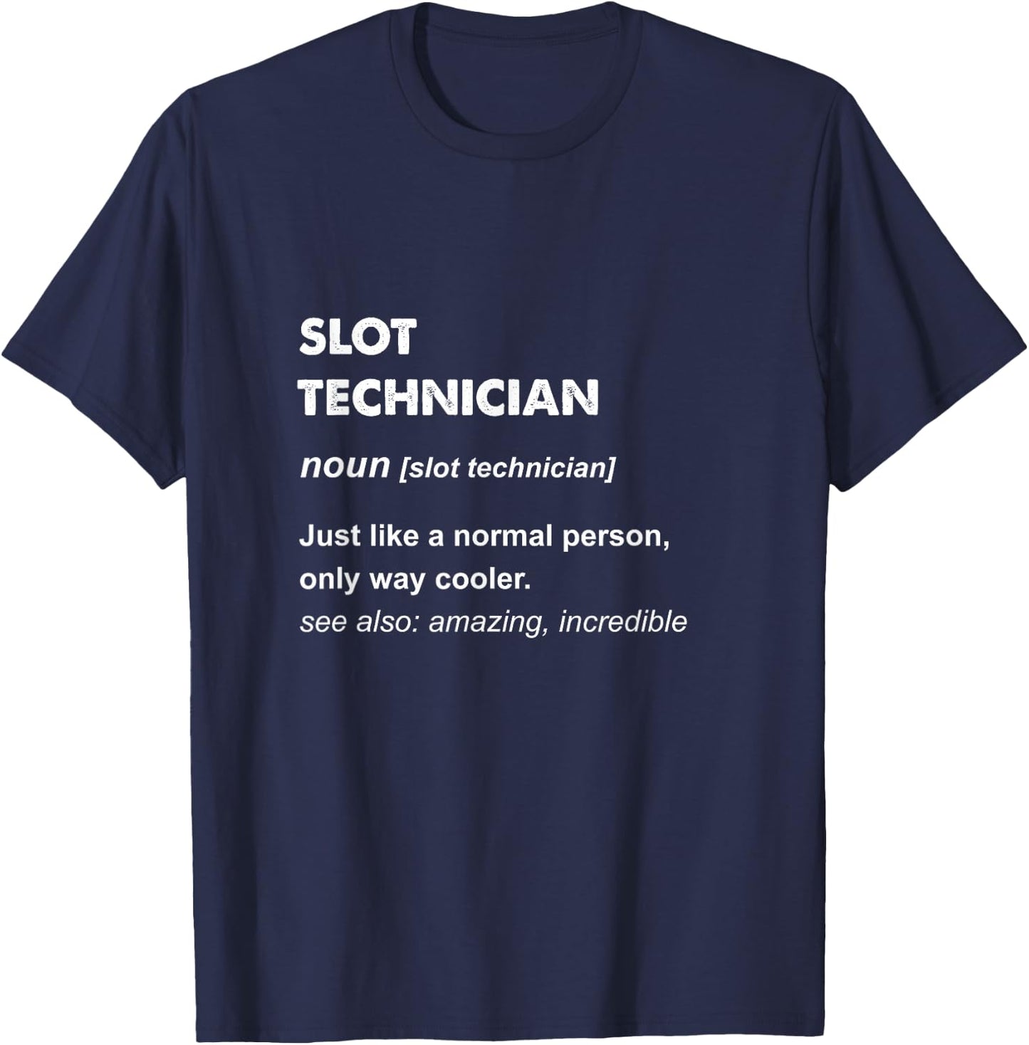 Slot Technician T-Shirt - T-Shirt | Navy