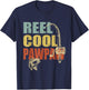 Reel Cool Pawpaw Funny Fisherman Vintage Fishing Design T-Shirt - T-Shirt | Navy