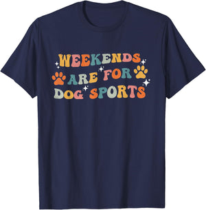 Weekends Are For Dog Sports Funny Dog agility Lover Groovy T-Shirt - T-Shirt | Navy