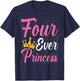 Four Ever Princess Crown 4th Birthday 4 Year Old Kids Girls T-Shirt - T-Shirt | Navy