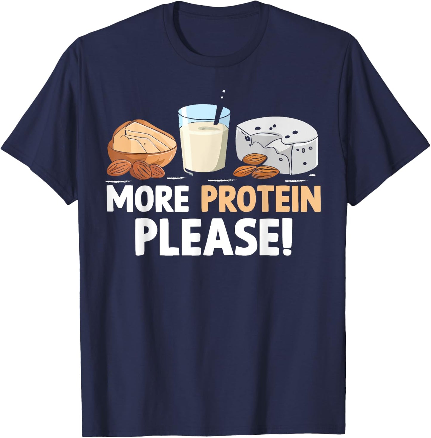 More Protein Please Weight Lifting T-Shirt - T-Shirt | Navy