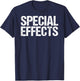 Special Effects Shirt Film Crew Film Staff Movie Making Gift T-Shirt - T-Shirt | Navy