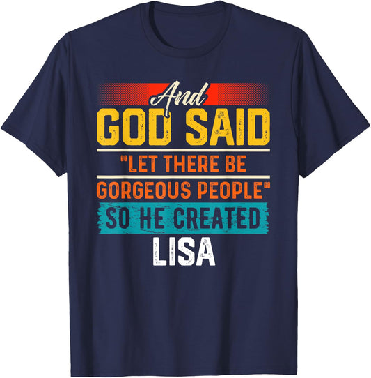 And God Said So He Created LISA Name Funny LISA T-Shirt - T-Shirt | Navy