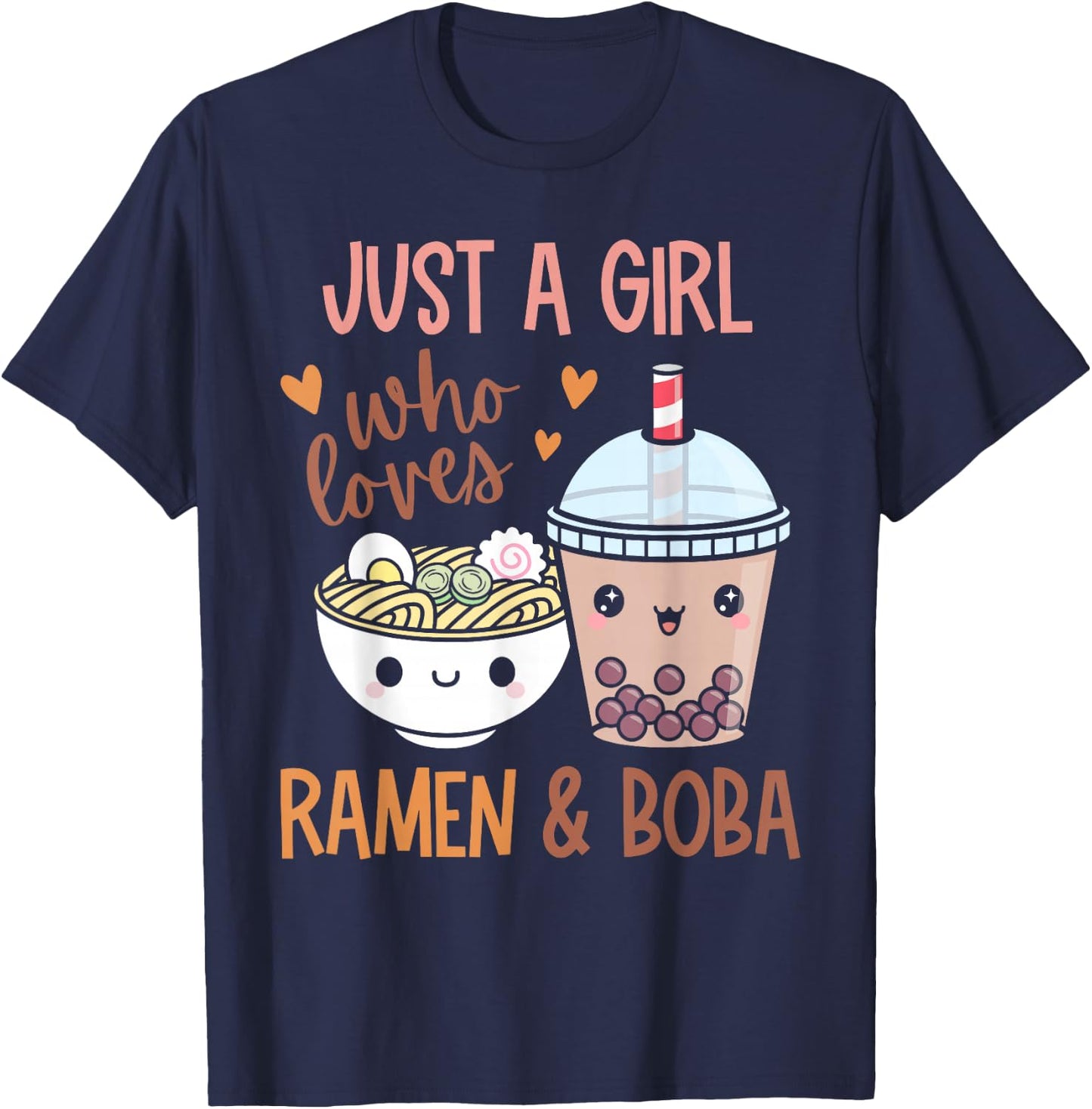 Just A Girl Who Loves Ramen and Boba Bubble Tea Japanese T-Shirt - T-Shirt | Navy