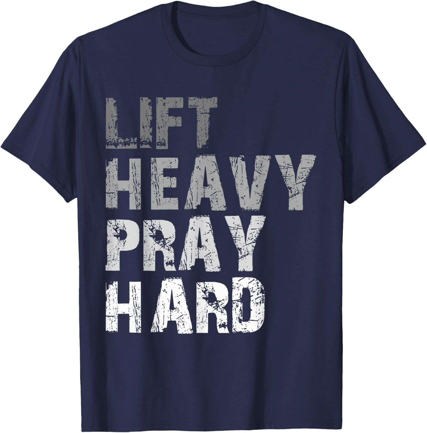 Lift Heavy Pray Hard Motivational Workout Faith Men's Black Gym Christian T-Shirt - T-Shirt | Navy