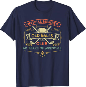 Funny 60th Birthday Old Balls Club 60 Year Old Golfer T-Shirt - T-Shirt | Navy