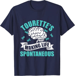 Making Life Spontaneous - Tourette Syndrome Awareness T-Shirt - T-Shirt | Navy