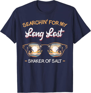 Funny Searching For My Lost Shaker Of Salt Vacation Lover T-Shirt - T-Shirt | Navy