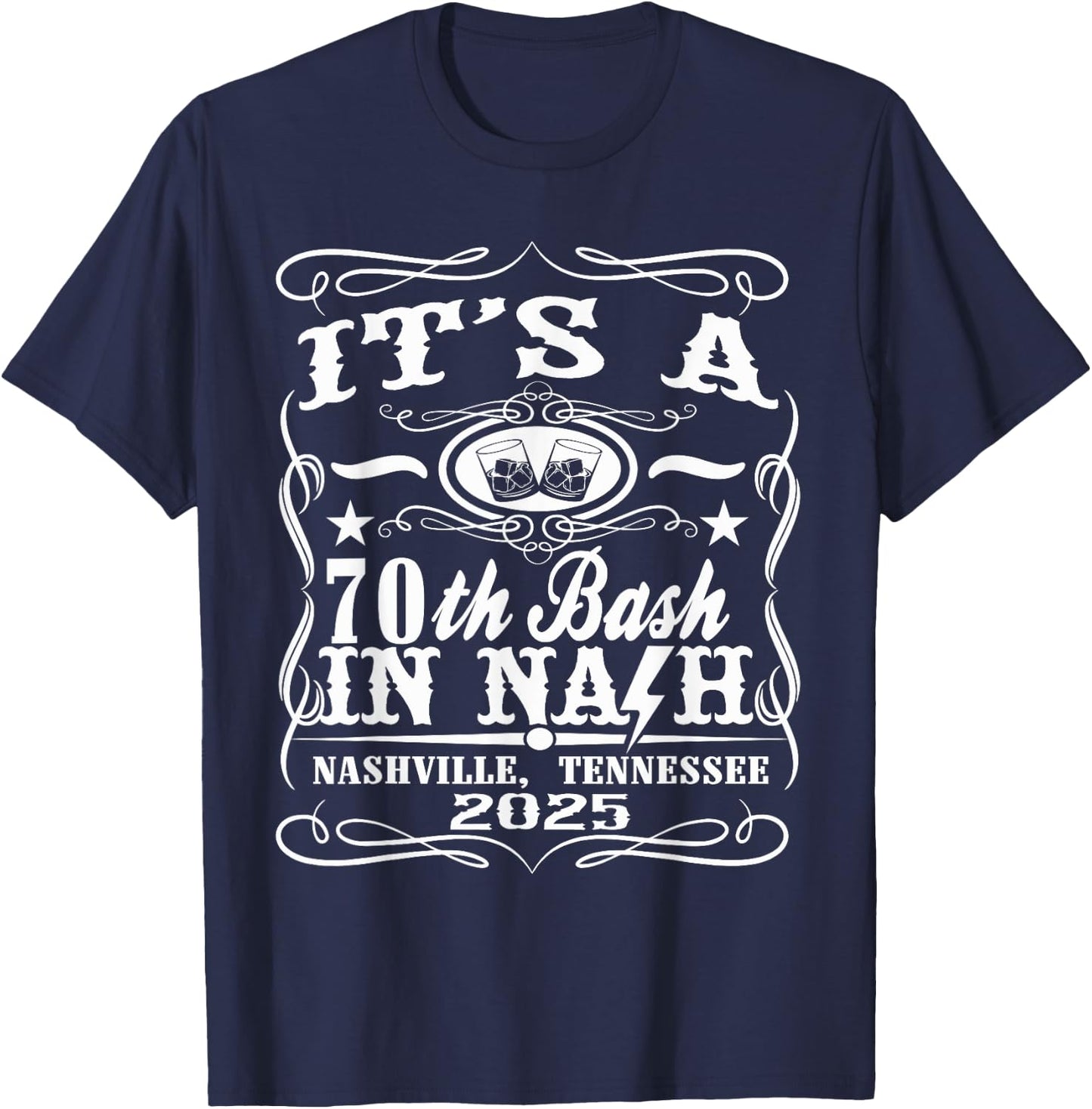 It's A Nashville 70th Birthday T-Shirt - T-Shirt | Navy
