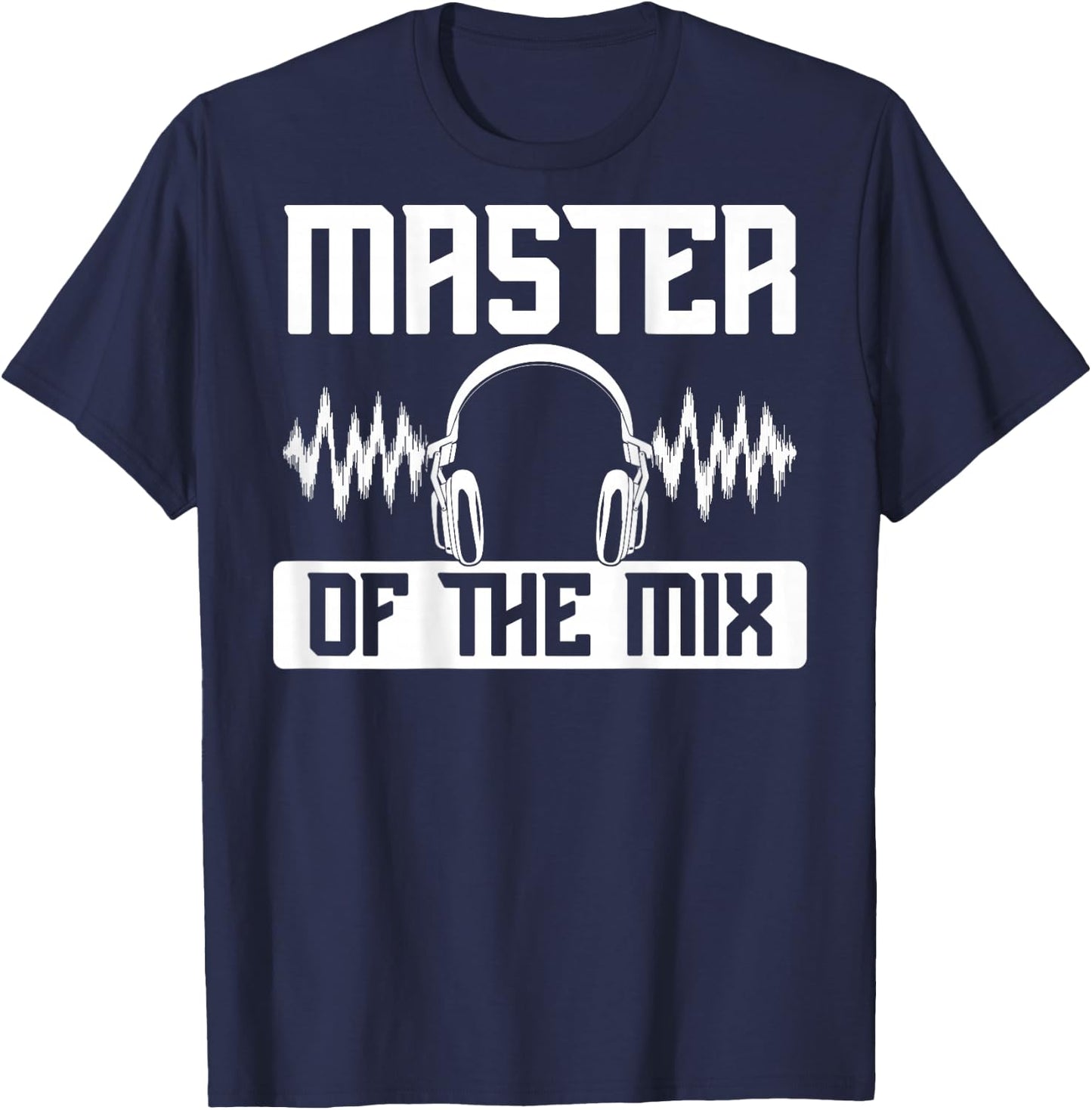 Master Of The Mix Backprint Sound Engineer T-Shirt - T-Shirt | Navy