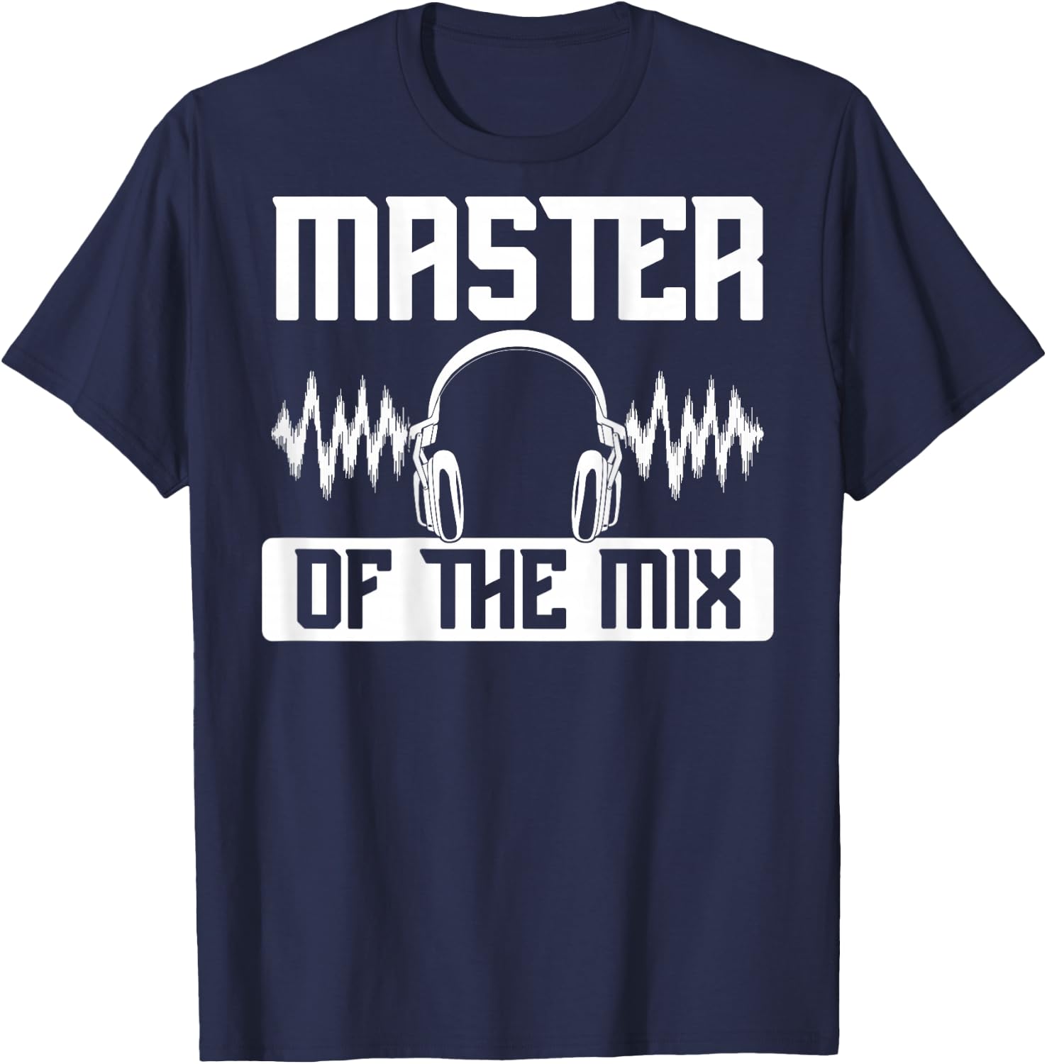 Master Of The Mix Backprint Sound Engineer T-Shirt - T-Shirt | Navy