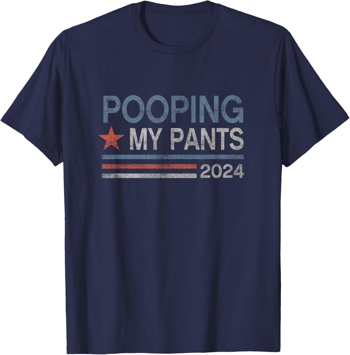 Pooping My Pants 2024 Funny Toilet Humor Adult Humor Meme , Small, Black T-Shirt - T-Shirt | Navy