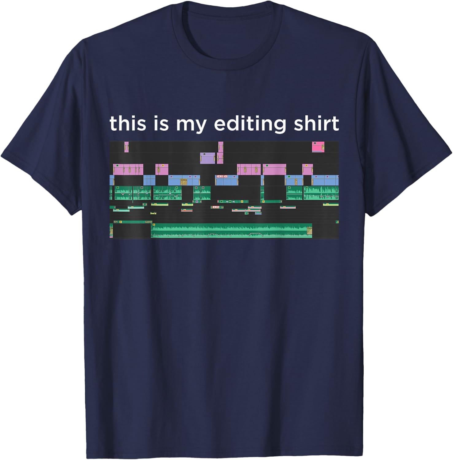 Video Editing Software Film Editor Video Editing Equipment T-Shirt - T-Shirt | Navy