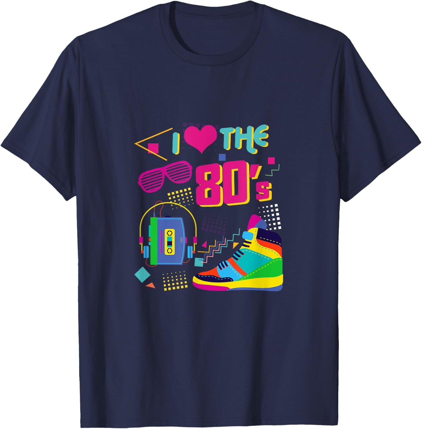 Funny I Love The 80s Eighties Costume Themed Party Gift T-Shirt - T-Shirt | Navy