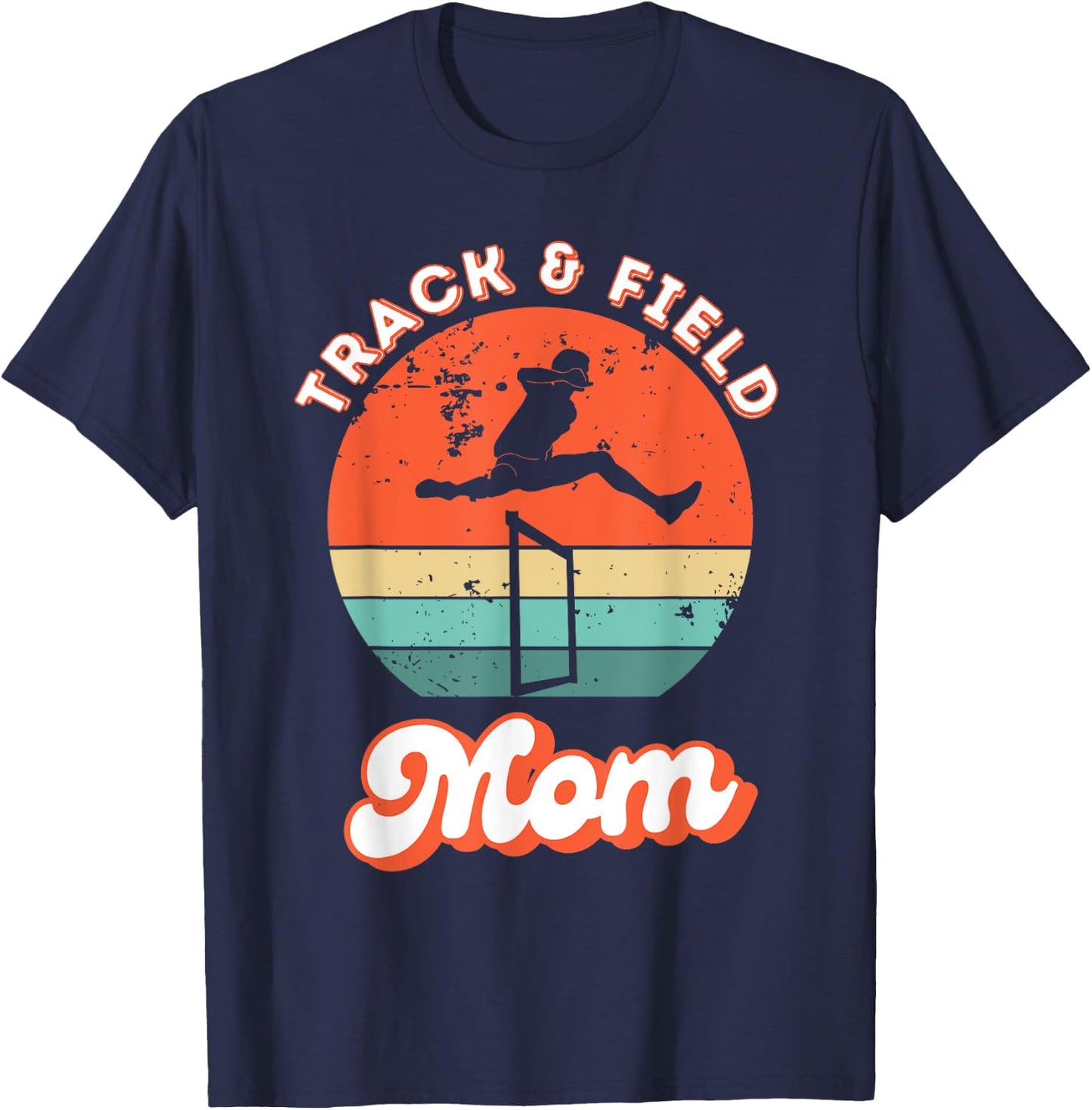 Track And Field Mom Track Mom Hurdles Track Meet T-Shirt - T-Shirt | Navy
