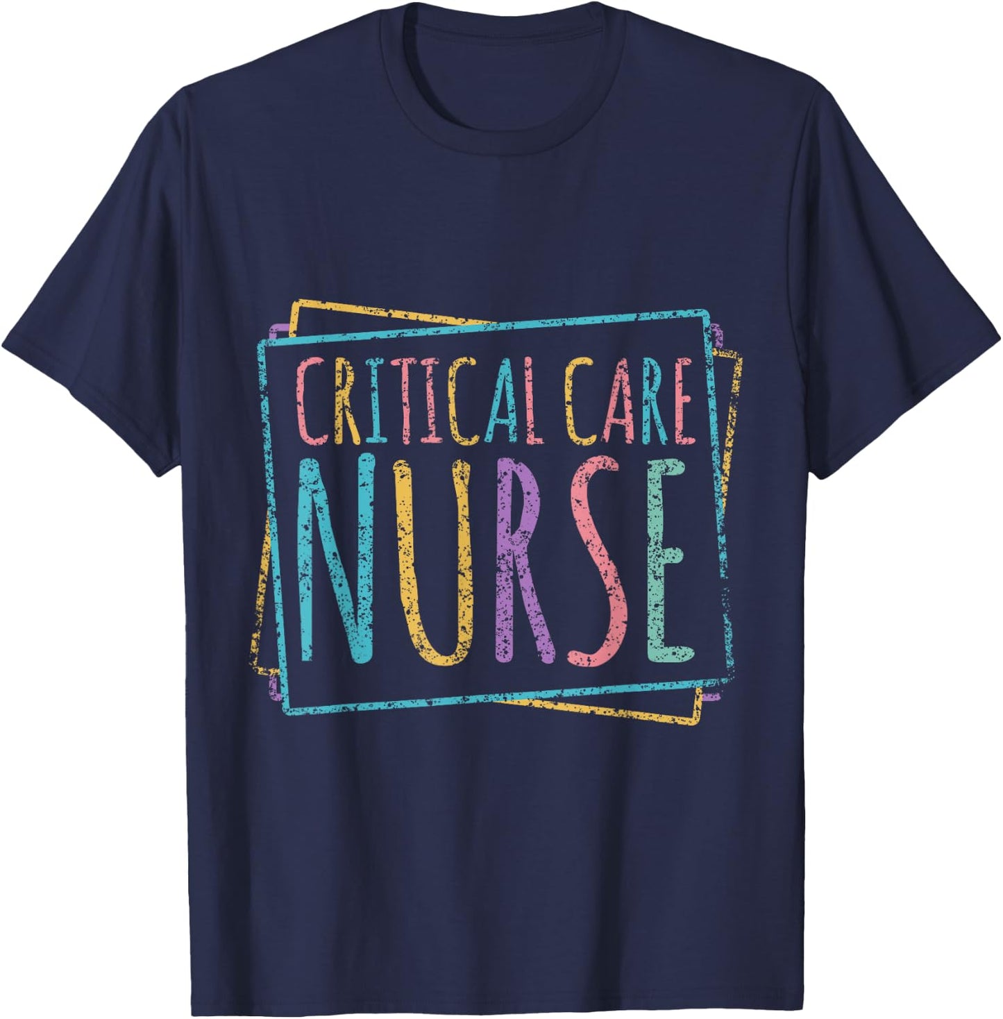Critical Care Nurse Icu Nursing Nurses Critical Care Nurse T-Shirt - T-Shirt | Navy