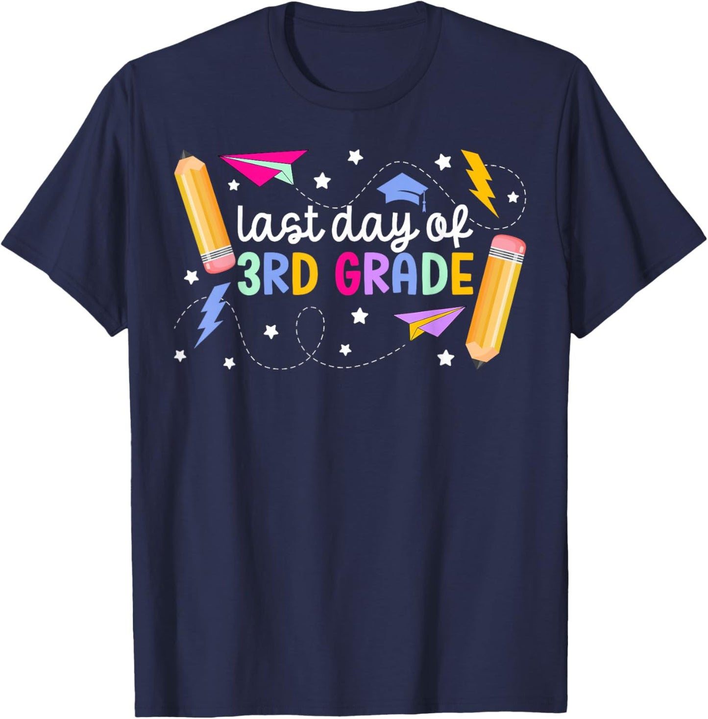 Last Day Of 3rd Grade Last Day Of School Third Grade T-Shirt - T-Shirt | Navy