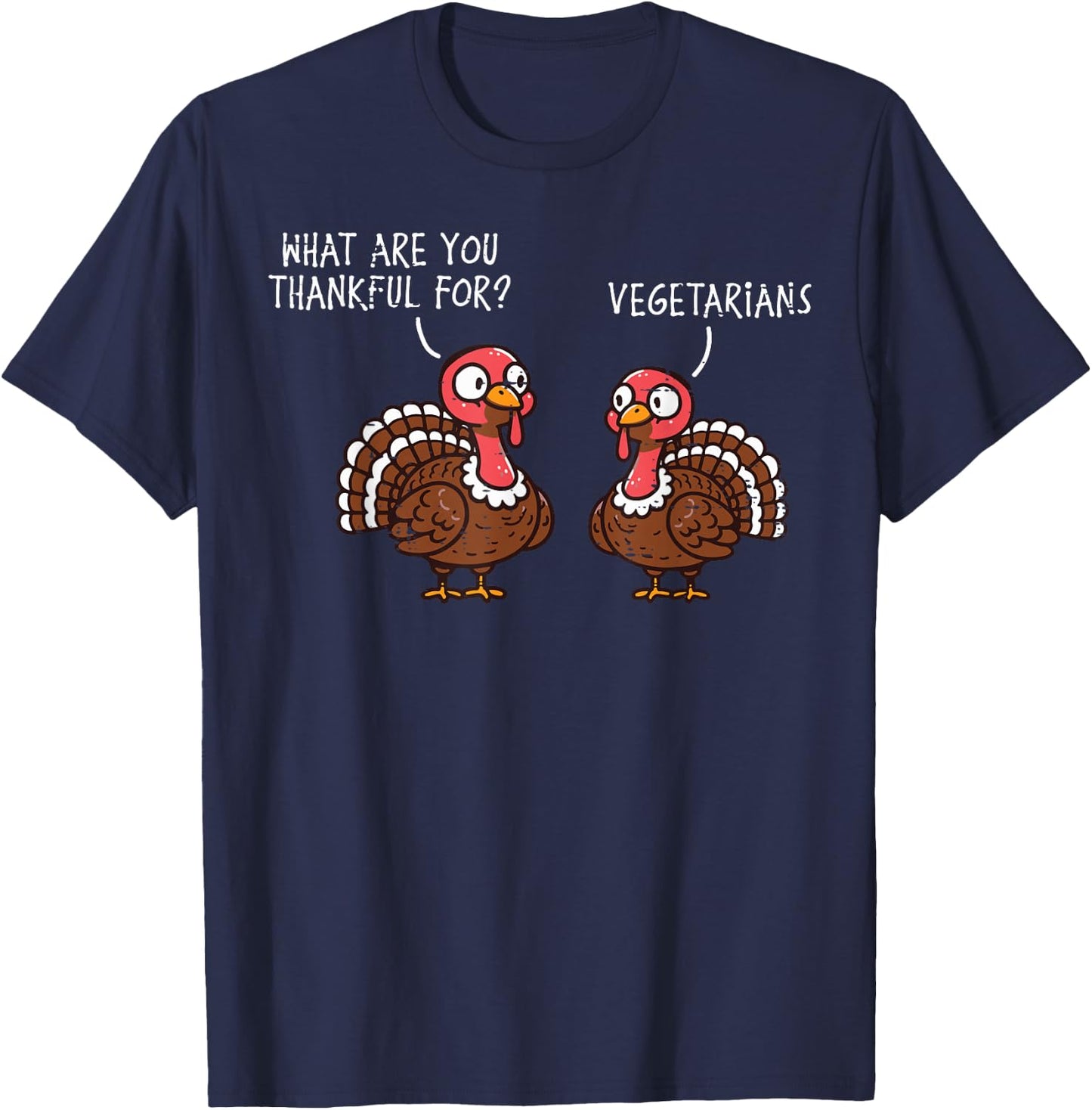 Turkey Thankful for Vegetarian Thanksgiving Men Women Kids T-Shirt - T-Shirt | Navy