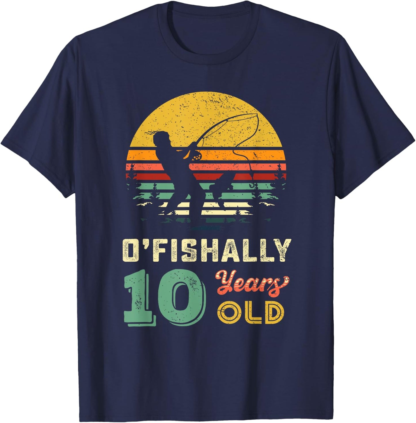 10 Years Old Fishing Gift 10 yo Ten Year Old 10th Birthday T-Shirt - T-Shirt | Navy