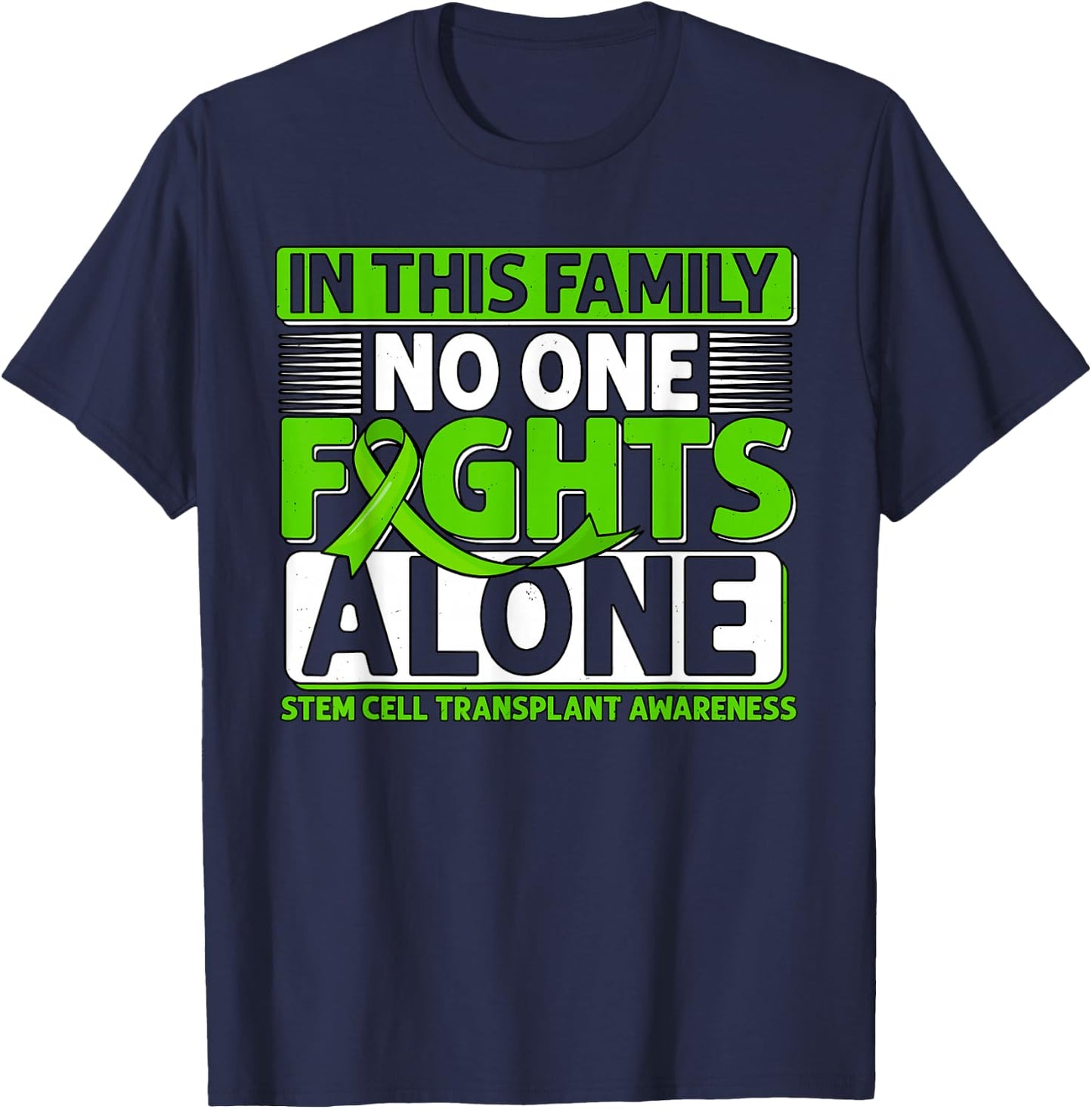 Stem Cell Transplant Fights Bone Marrow Donor Survivor T-Shirt - T-Shirt | Navy