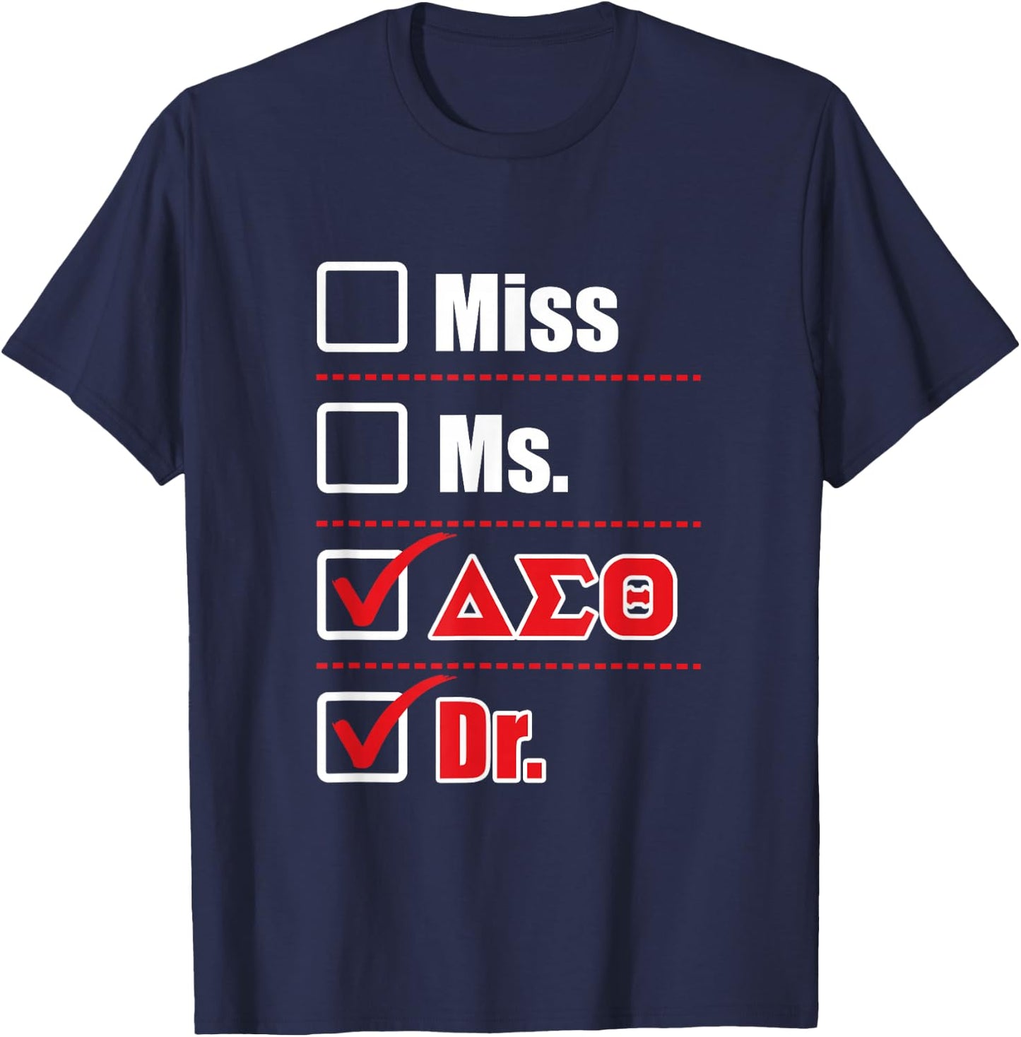 Delta Sigma Theta Sorority, Delta Doctor Graduation Gift T-Shirt - T-Shirt | Navy