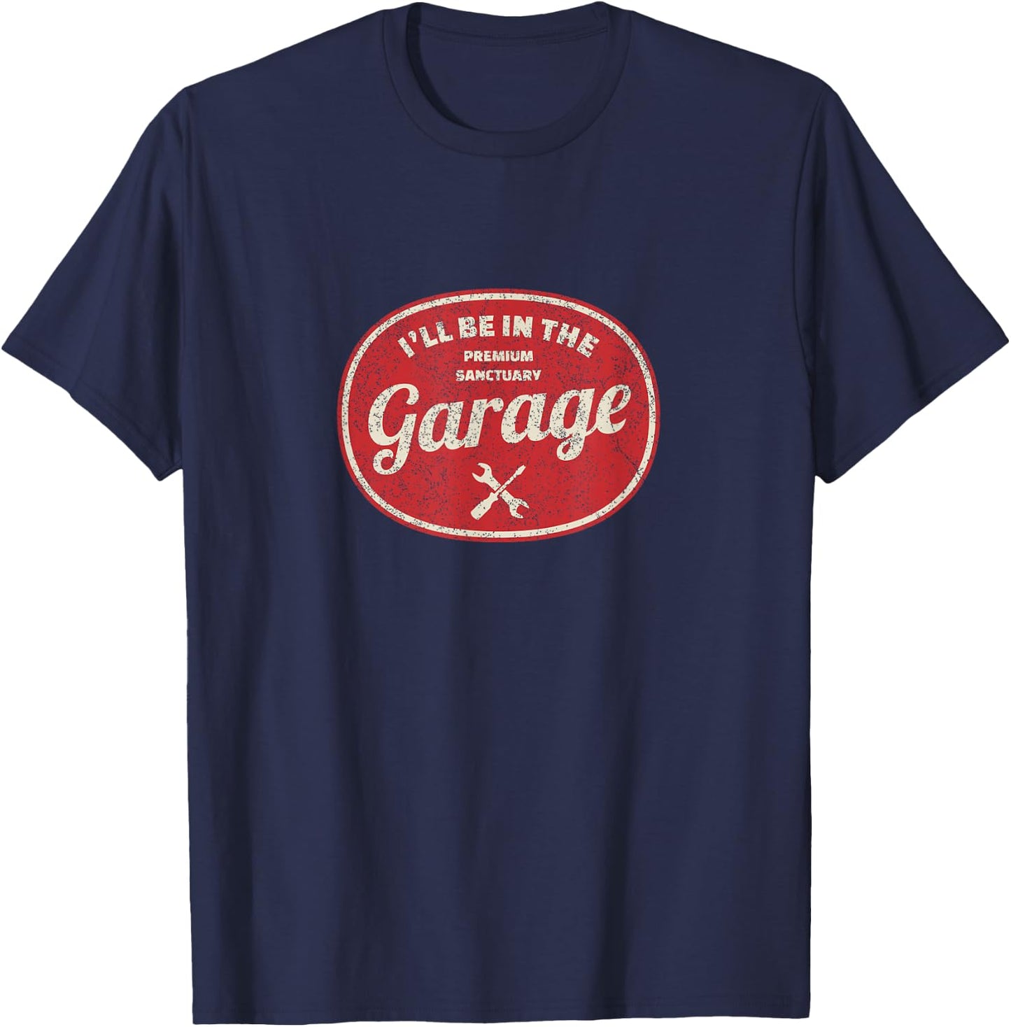 I'll Be in The Garage T-Shirt - T-Shirt | Navy