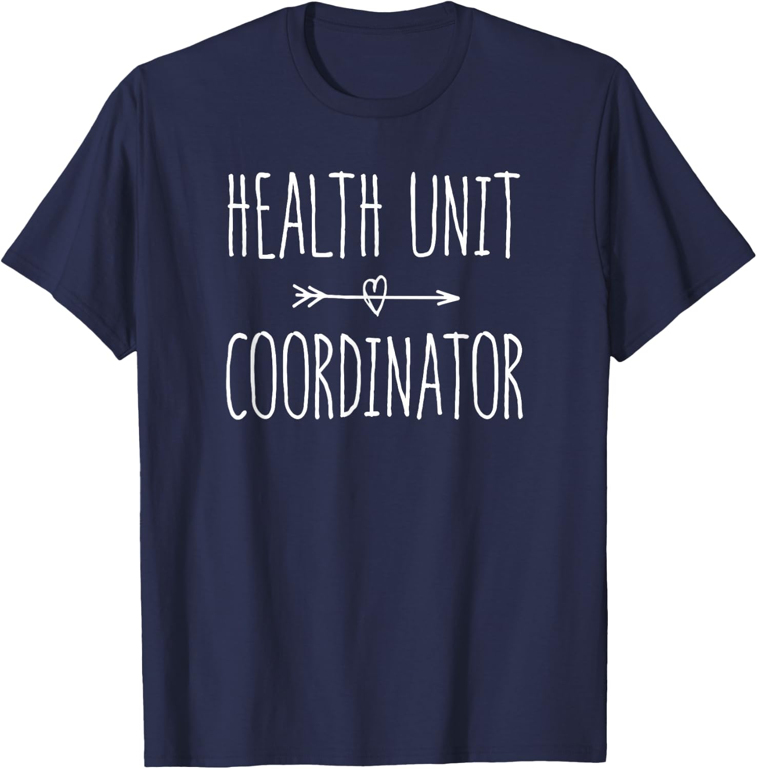Health Unit Coordinator Day Week Appreciation T-Shirt - T-Shirt | Navy