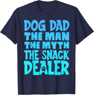 Dog Dad The Man The Myth The Snack Dealer T-Shirt - T-Shirt | Navy