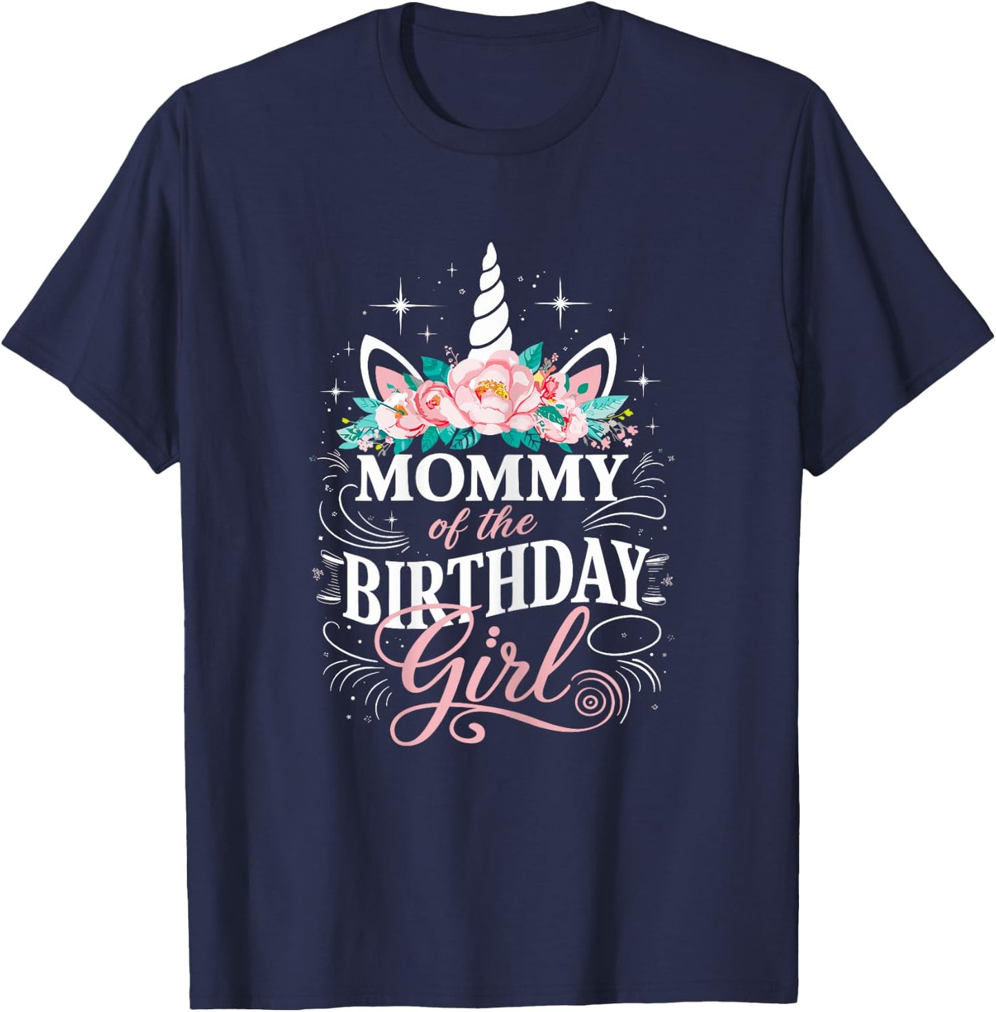 Unicorn Mommy Of The Birthday Girl Mother Unicorn Birthday T-Shirt - T-Shirt | Navy