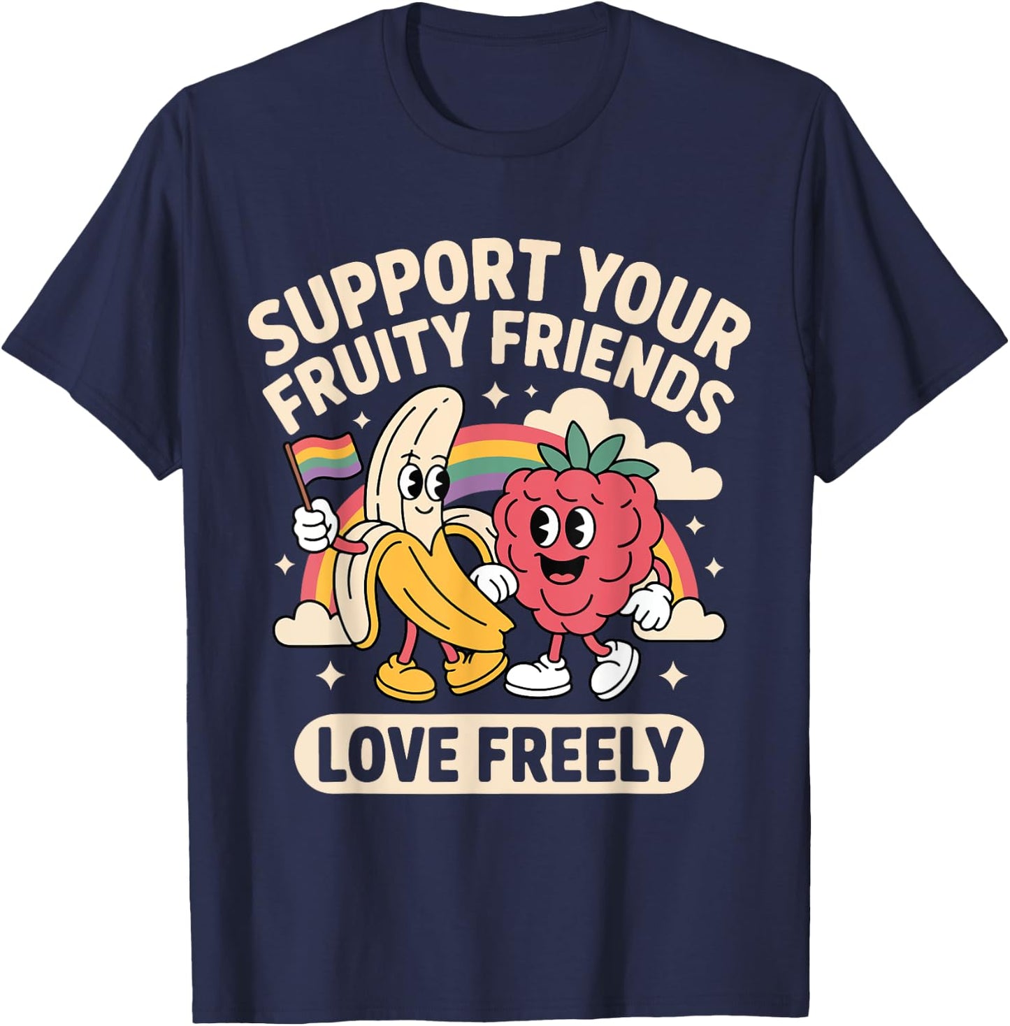 Support Your Fruity Friends Love Freely Rainbow T-Shirt - T-Shirt | Navy
