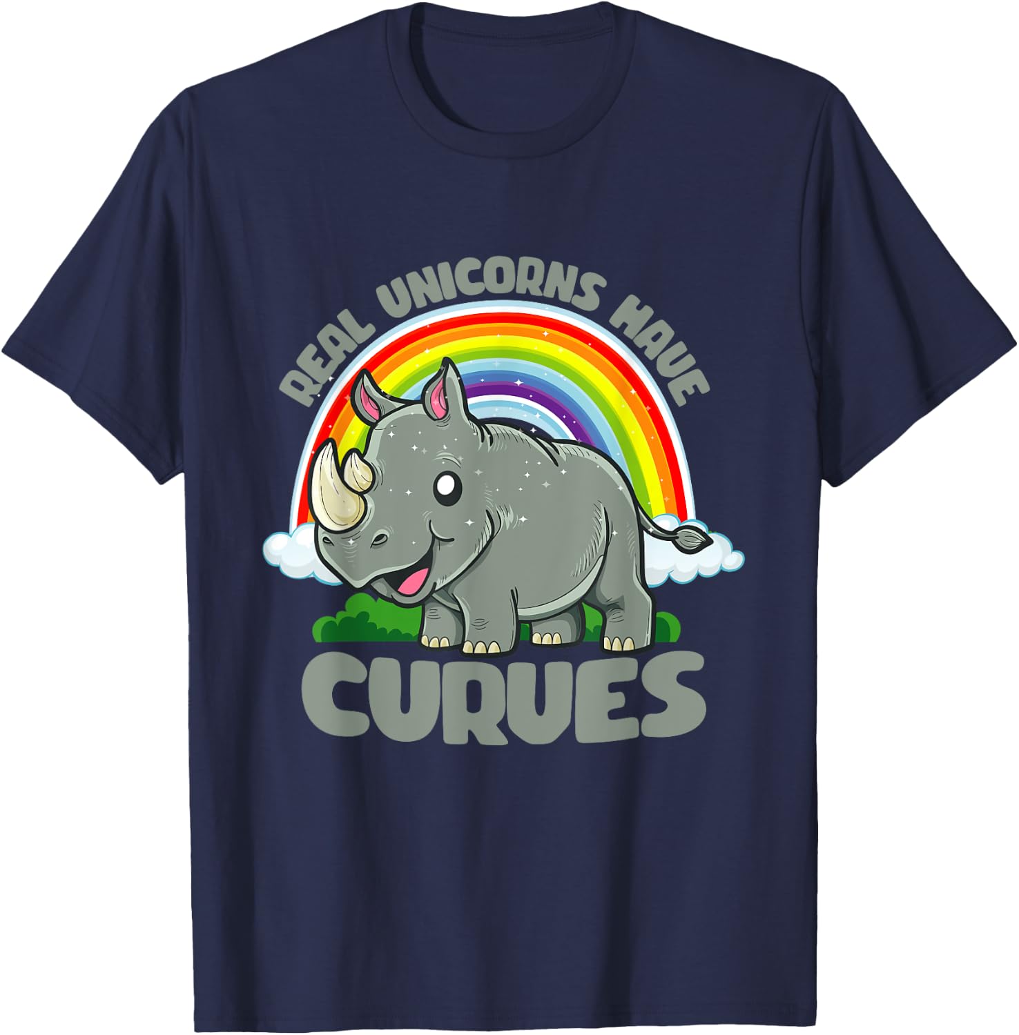 Real Unicorns Have Curves Rhinoceros Rhino Rainbow Fantasy T-Shirt - T-Shirt | Navy