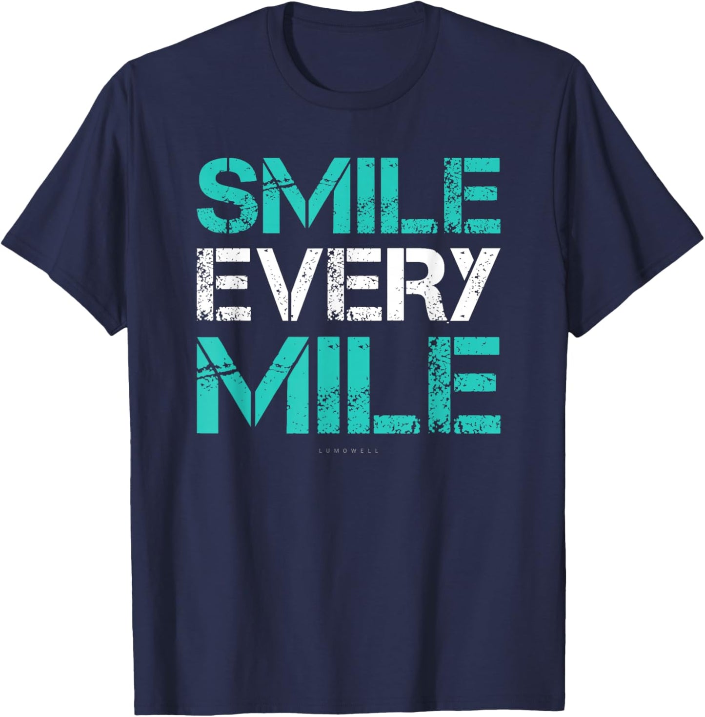 Smile Every Mile Shirt. Funny Running . Runner Gifts T-Shirt - T-Shirt | Navy