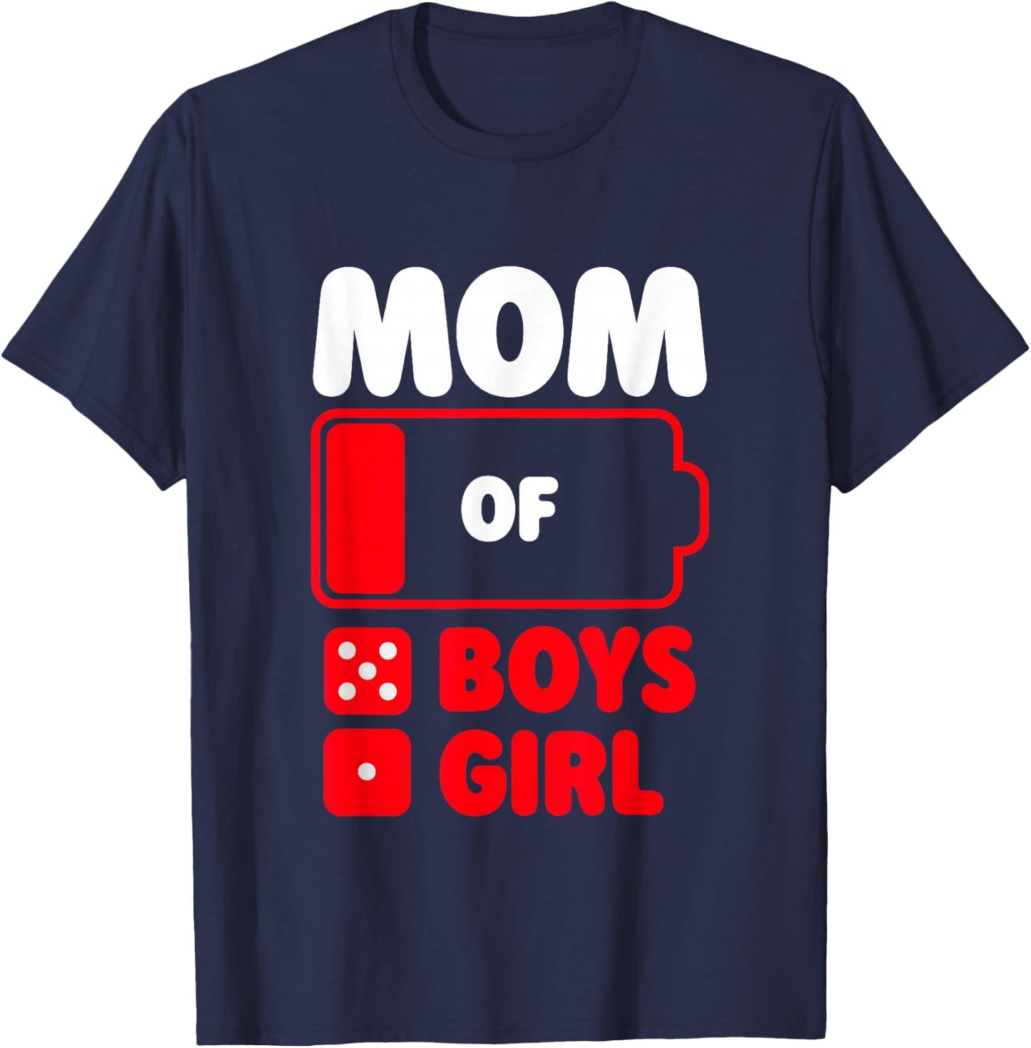 Mom of 5 boys and 1 girl T-Shirt - T-Shirt | Navy