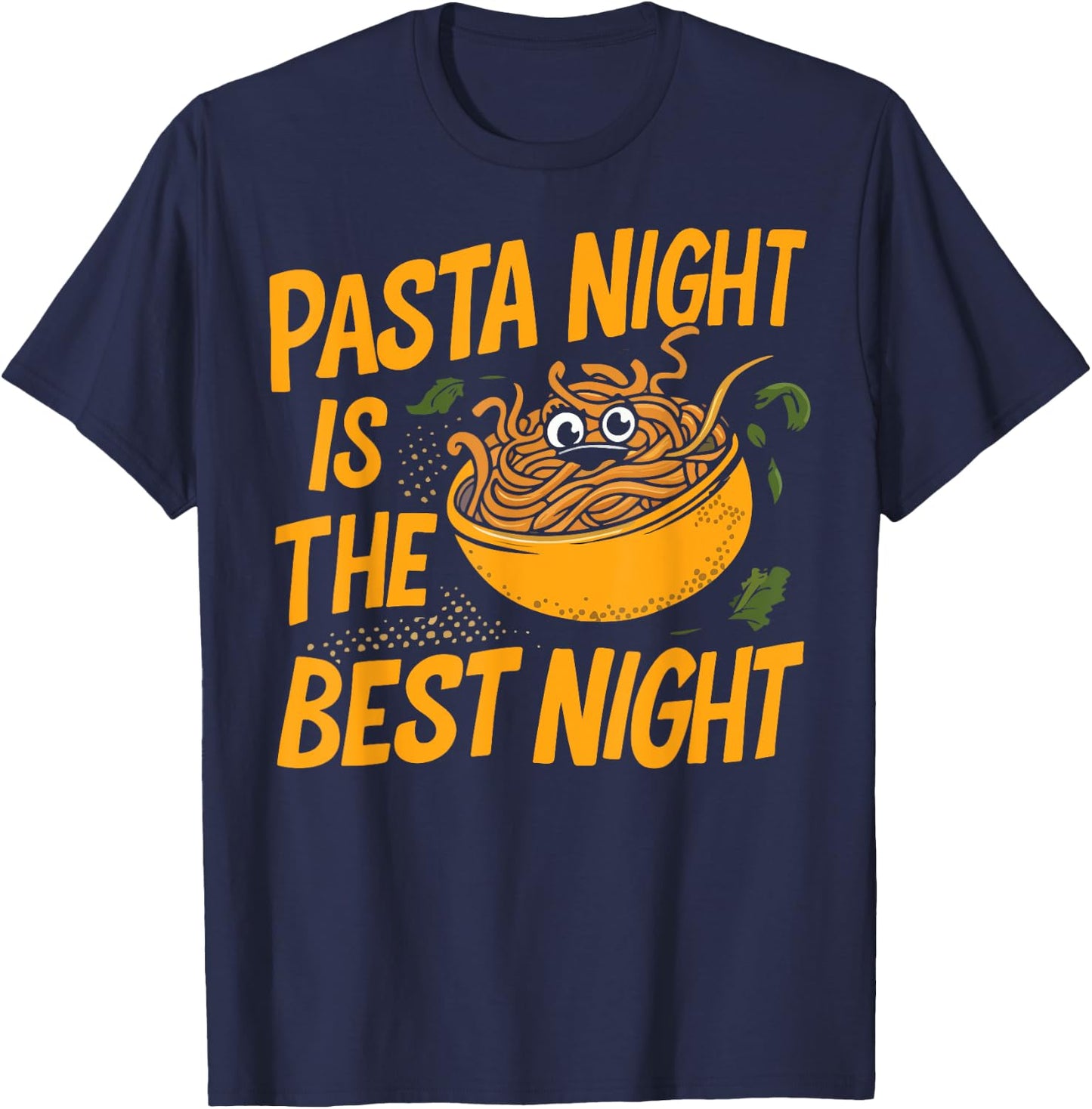 Pasta Night is the Best Night Pasta Party T-Shirt - T-Shirt | Navy