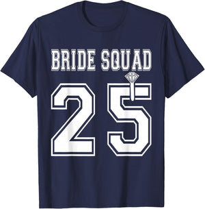Bride Squad 2025 Bridal Party Bachelorette Team Group Shower T-Shirt - T-Shirt | Navy