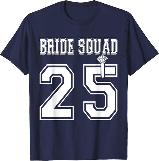 Bride Squad 2025 Bridal Party Bachelorette Team Group Shower T-Shirt - T-Shirt | Navy