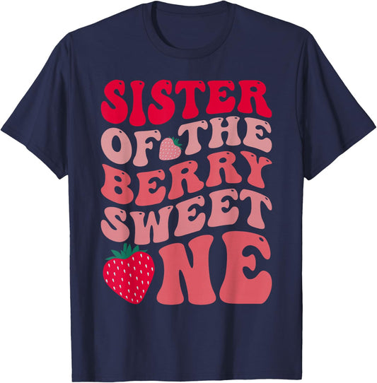 Sister Of The Berry Sweet One Strawberry First Birthday T-Shirt - T-Shirt | Navy