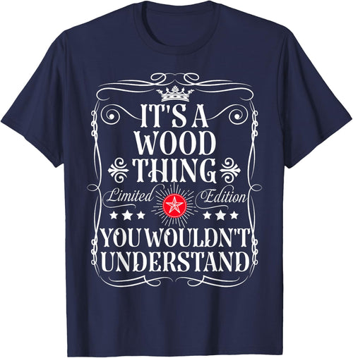 Wood Name Its A Wood Thing You Wouldn't Understand