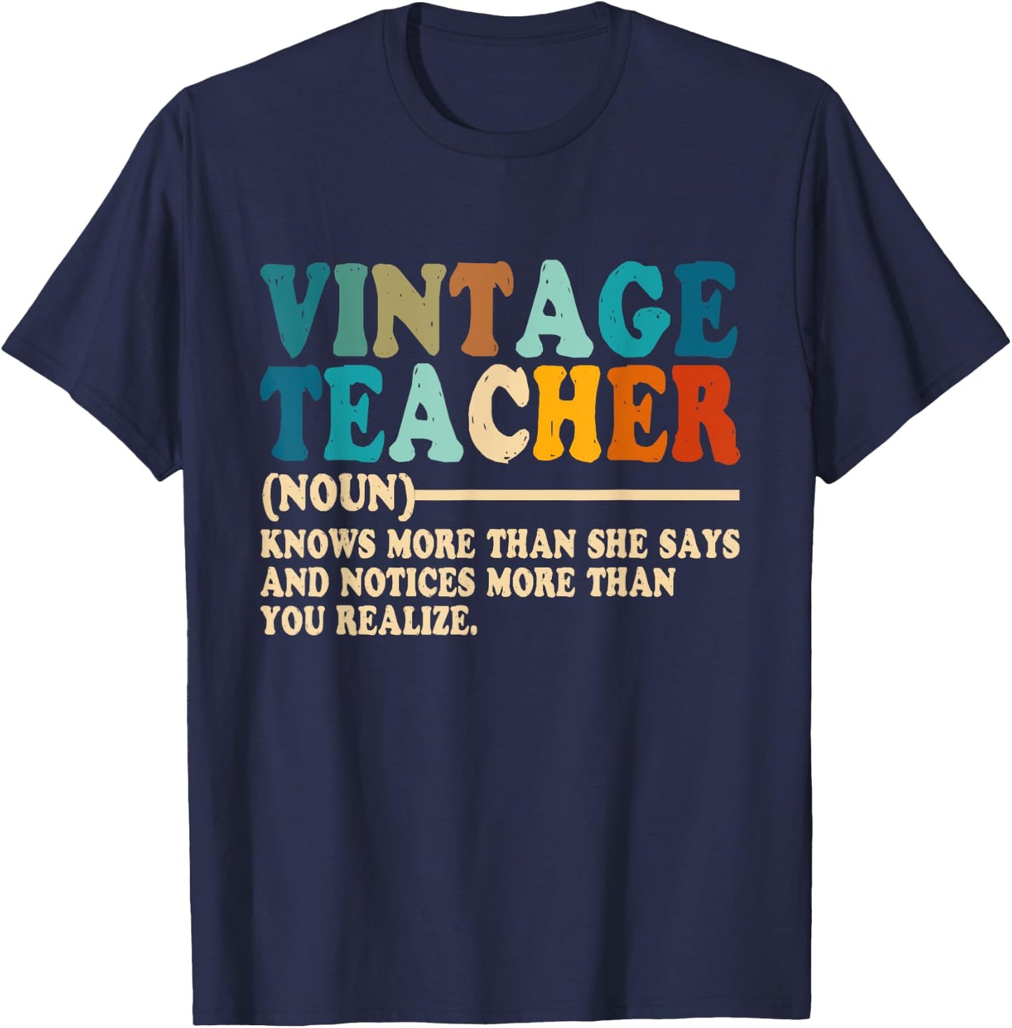 Vintage Teacher Knows More Than She Says Outfit Definition Men Women T-Shirt - T-Shirt | Navy