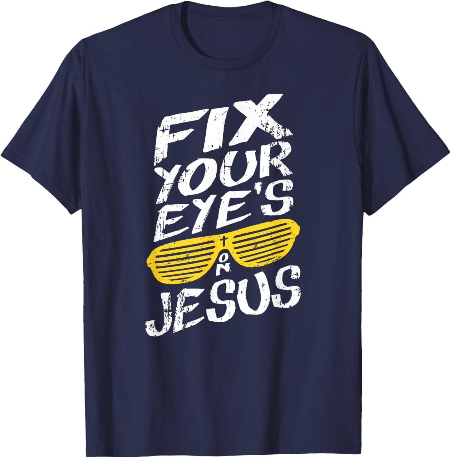 Fix Your Eyes On Jesus - Retro Christian T-Shirt - T-Shirt | Navy