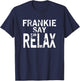 Frankie Say Relax Men T-Shirt - T-Shirt | Navy