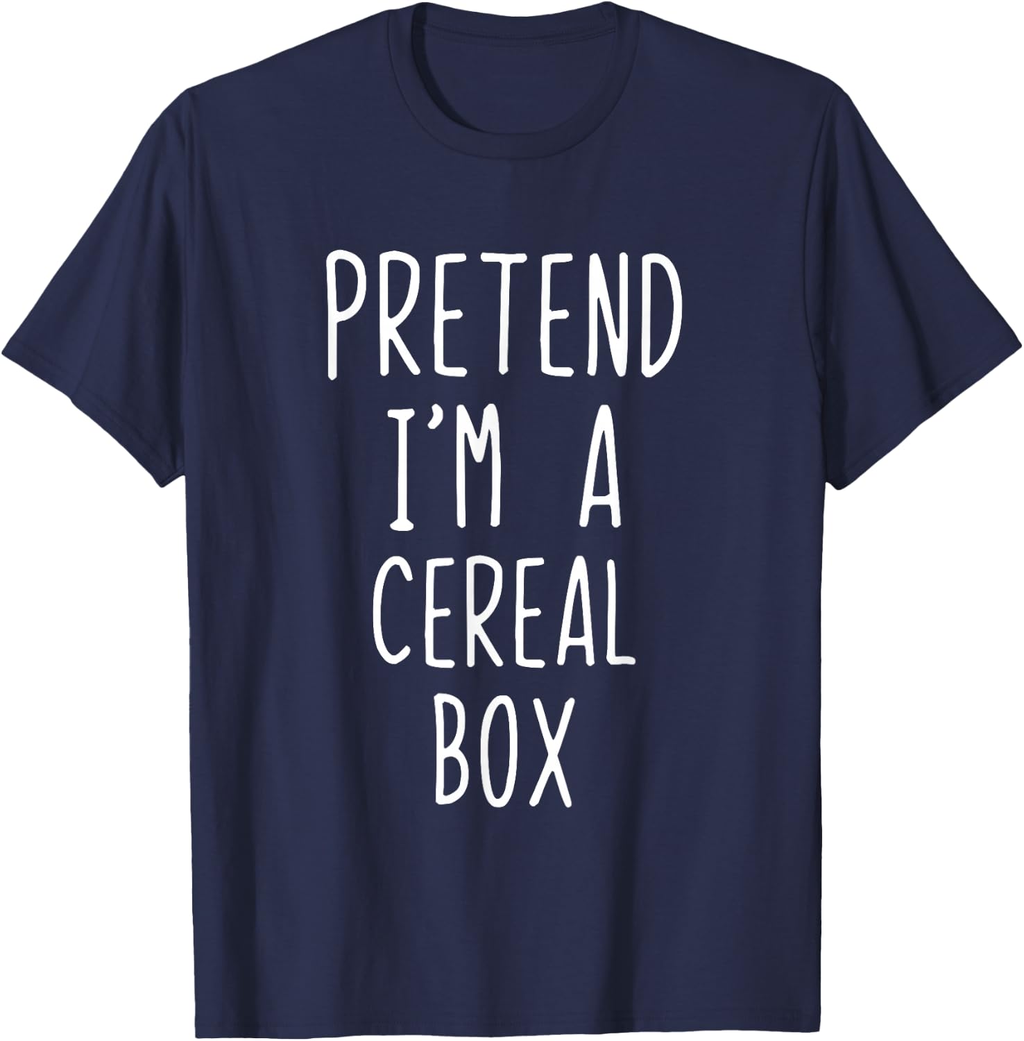 Pretend I'm A Cereal Box Costume Halloween Lazy Adult Kids T-Shirt - T-Shirt | Navy