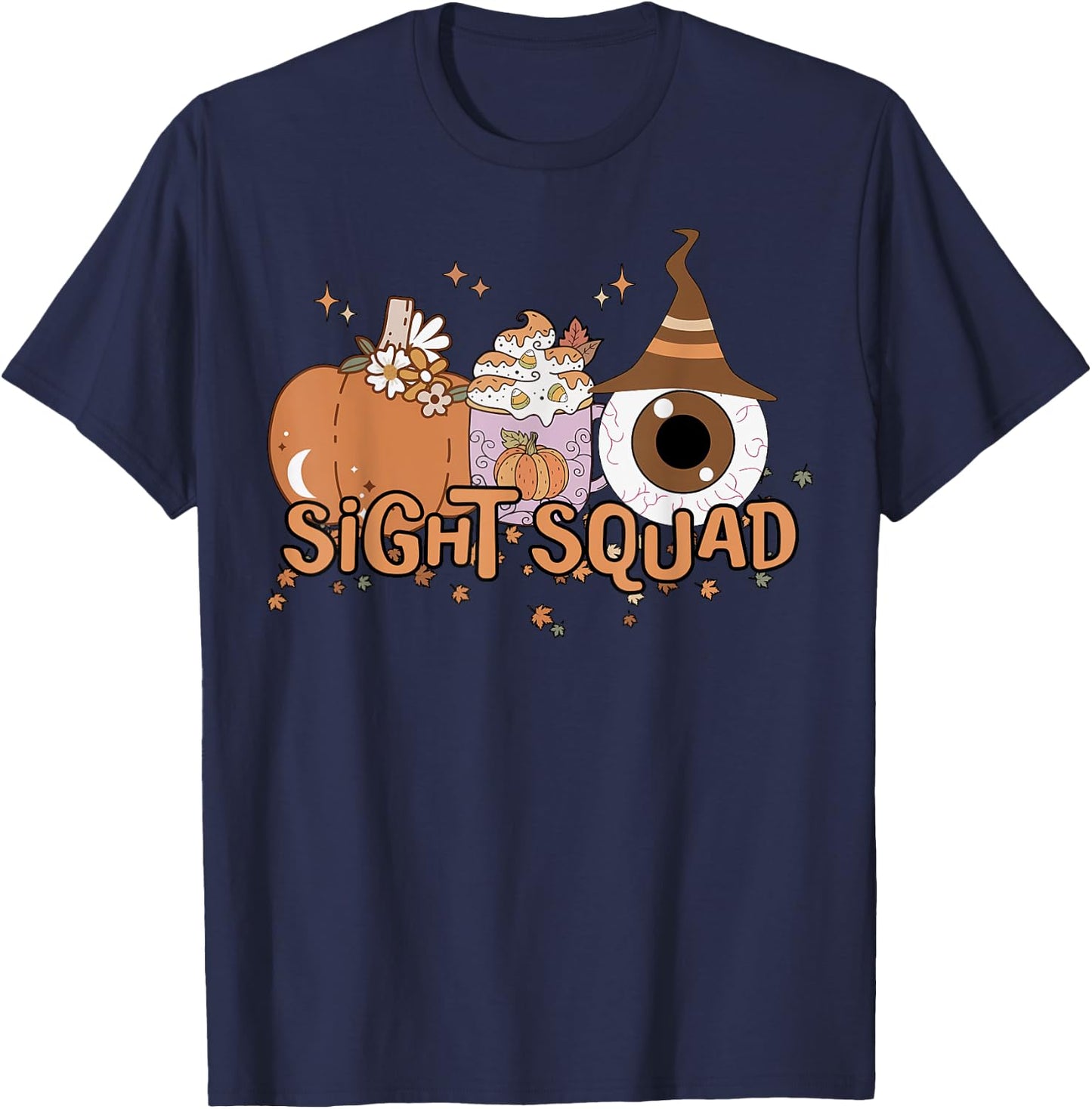 Sight Squad Halloween Optometry Eye Doctor Staff Fall Autumn T-Shirt - T-Shirt | Navy