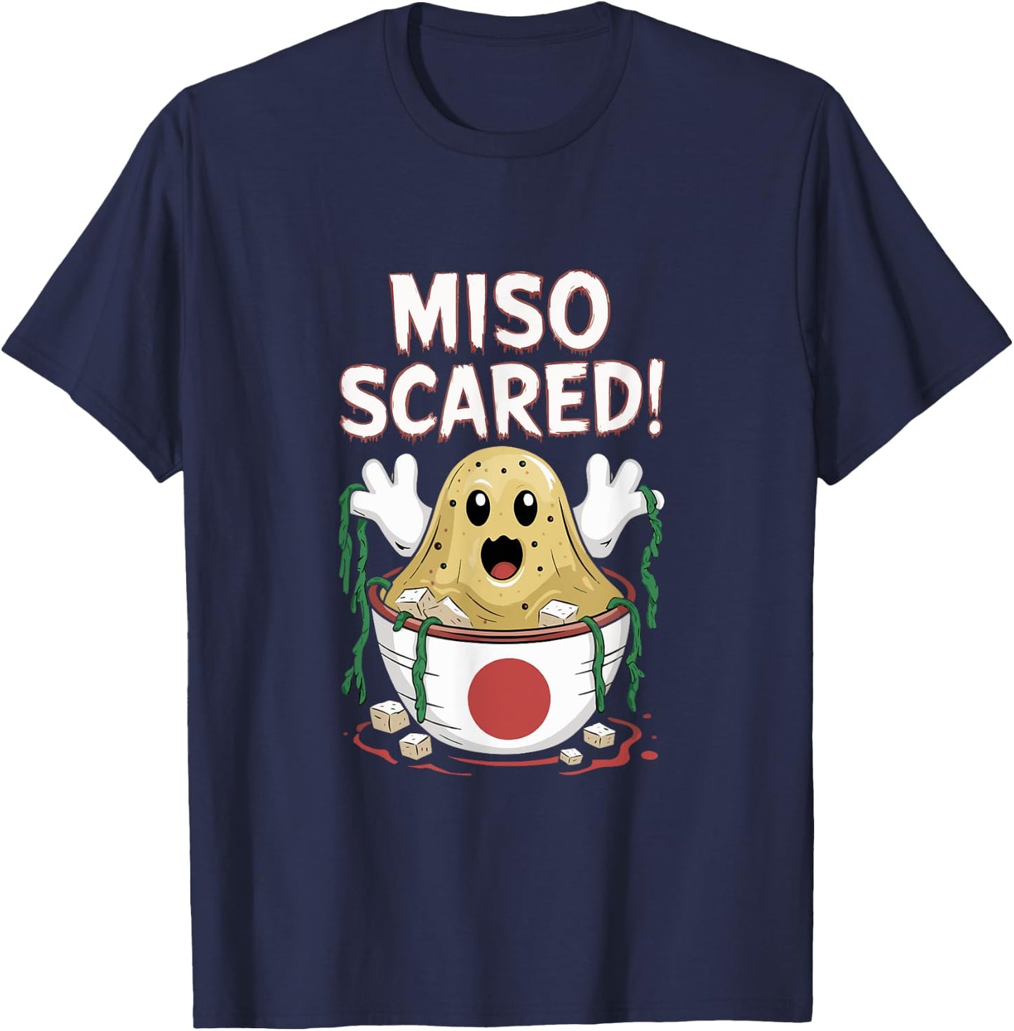Miso Scared Japanese Halloween Pun - Japan Miso Soup Costume T-Shirt - T-Shirt | Navy