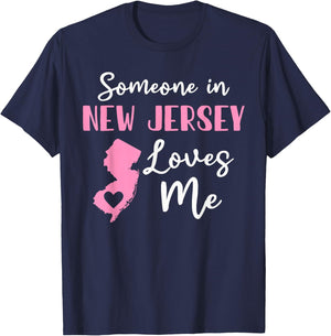 Someone In New Jersey Loves Me T-Shirt - T-Shirt | Navy