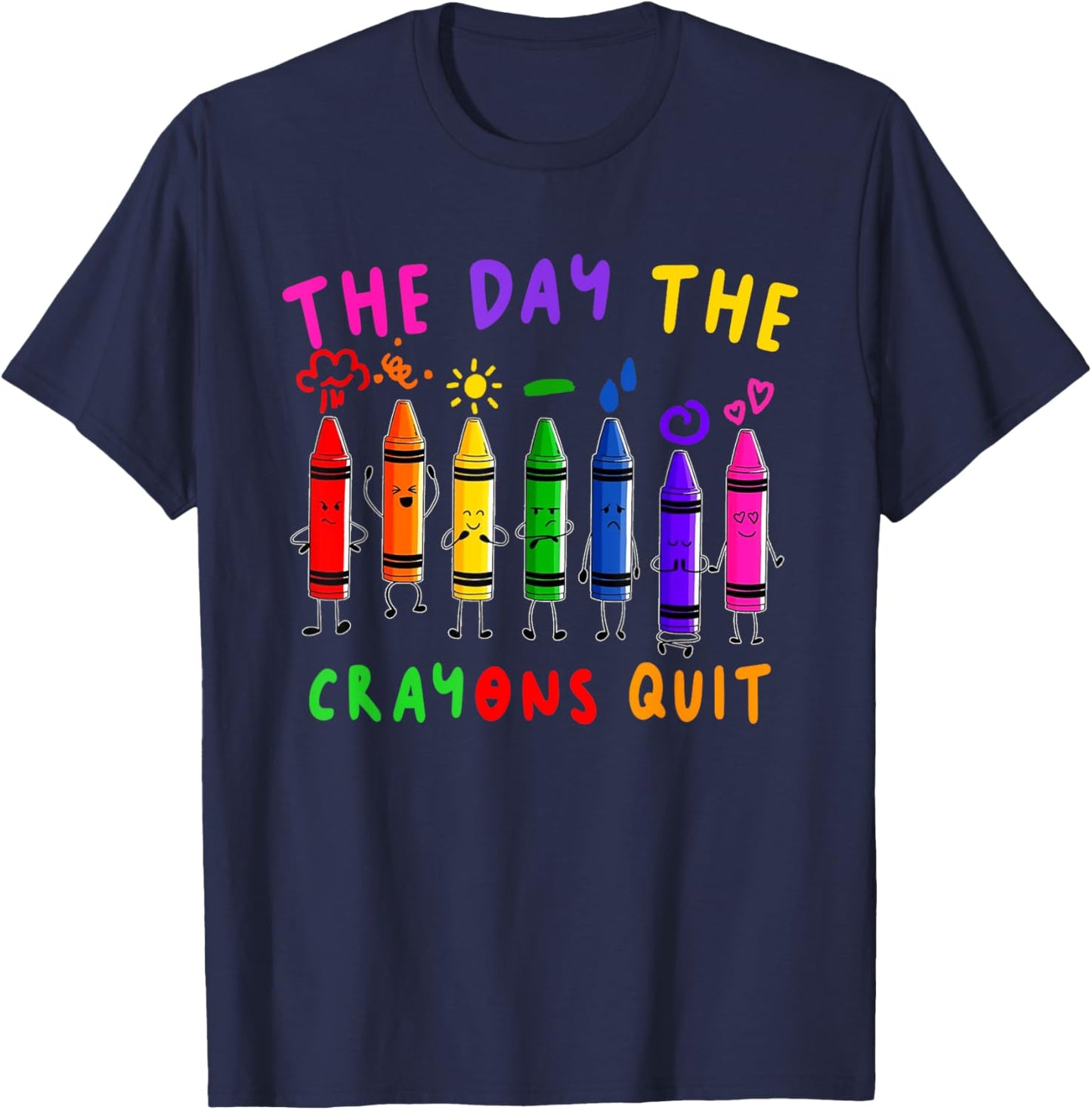 The Day the Crayons Quit Birthday Decorations Funny T-Shirt - T-Shirt | Navy